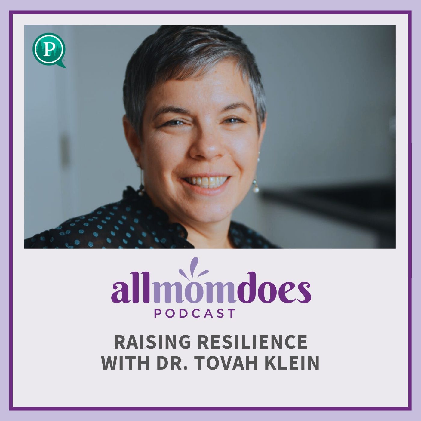 Raising Resilience with Dr. Tovah Klein