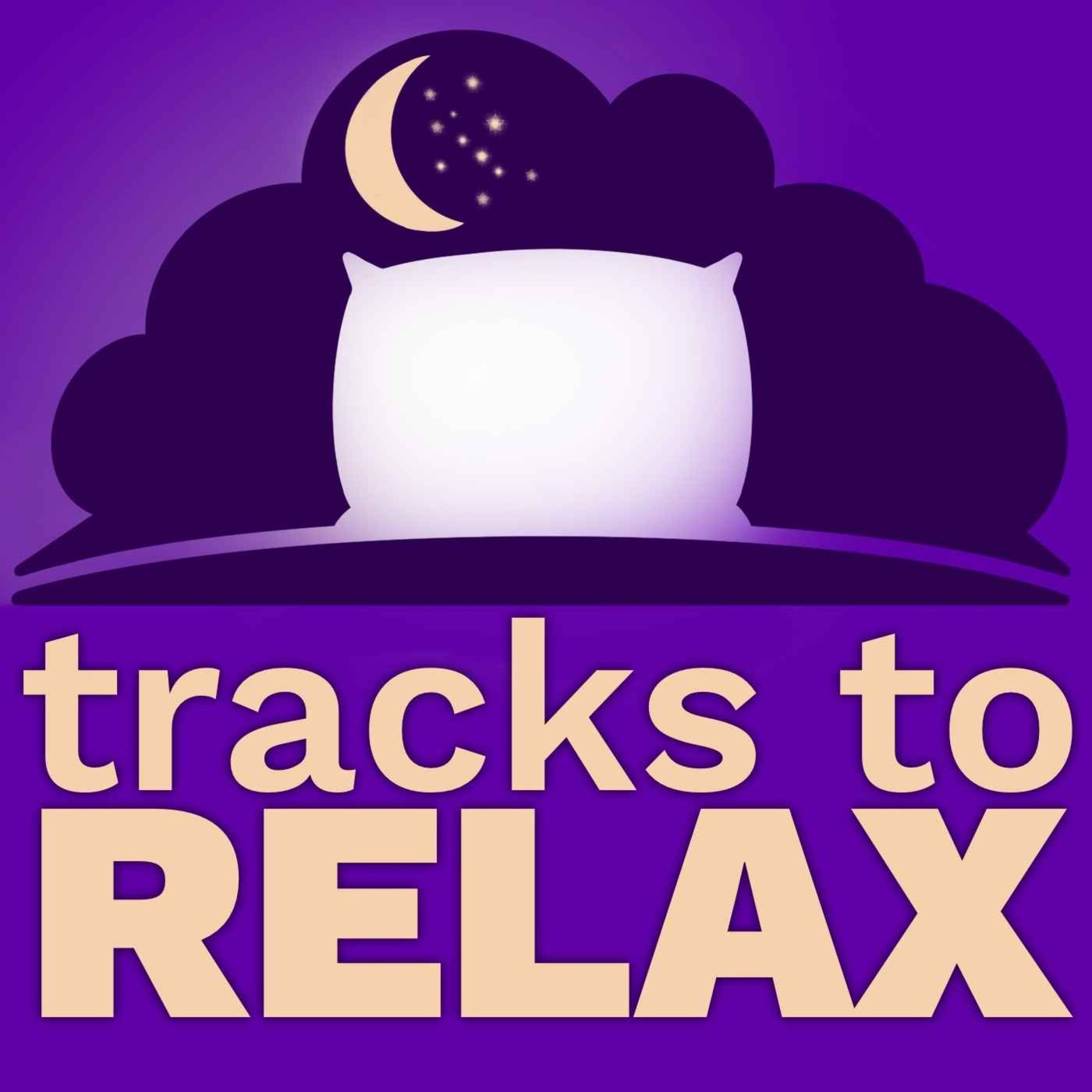 Tracks To Relax Sleep Meditations podcast artwork