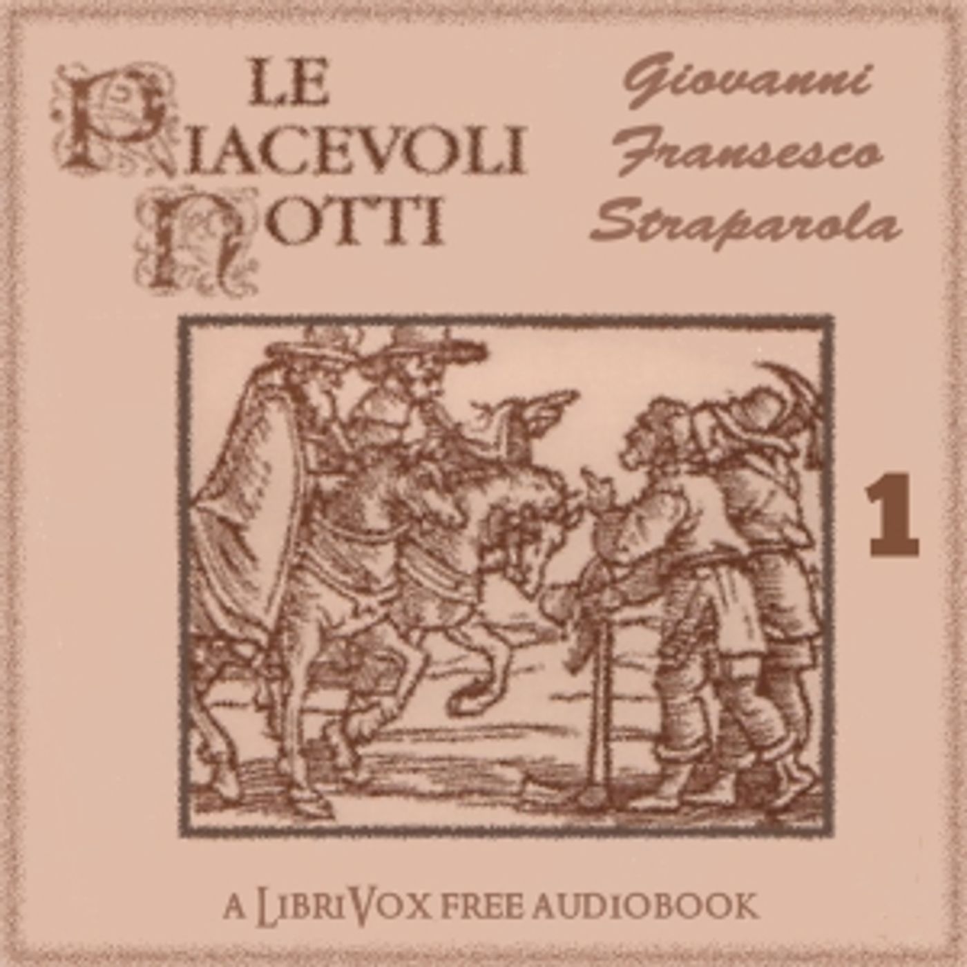 Piacevoli Notti, Libro 1, Le by Giovanni Francesco Straparola (1480 - 1557)