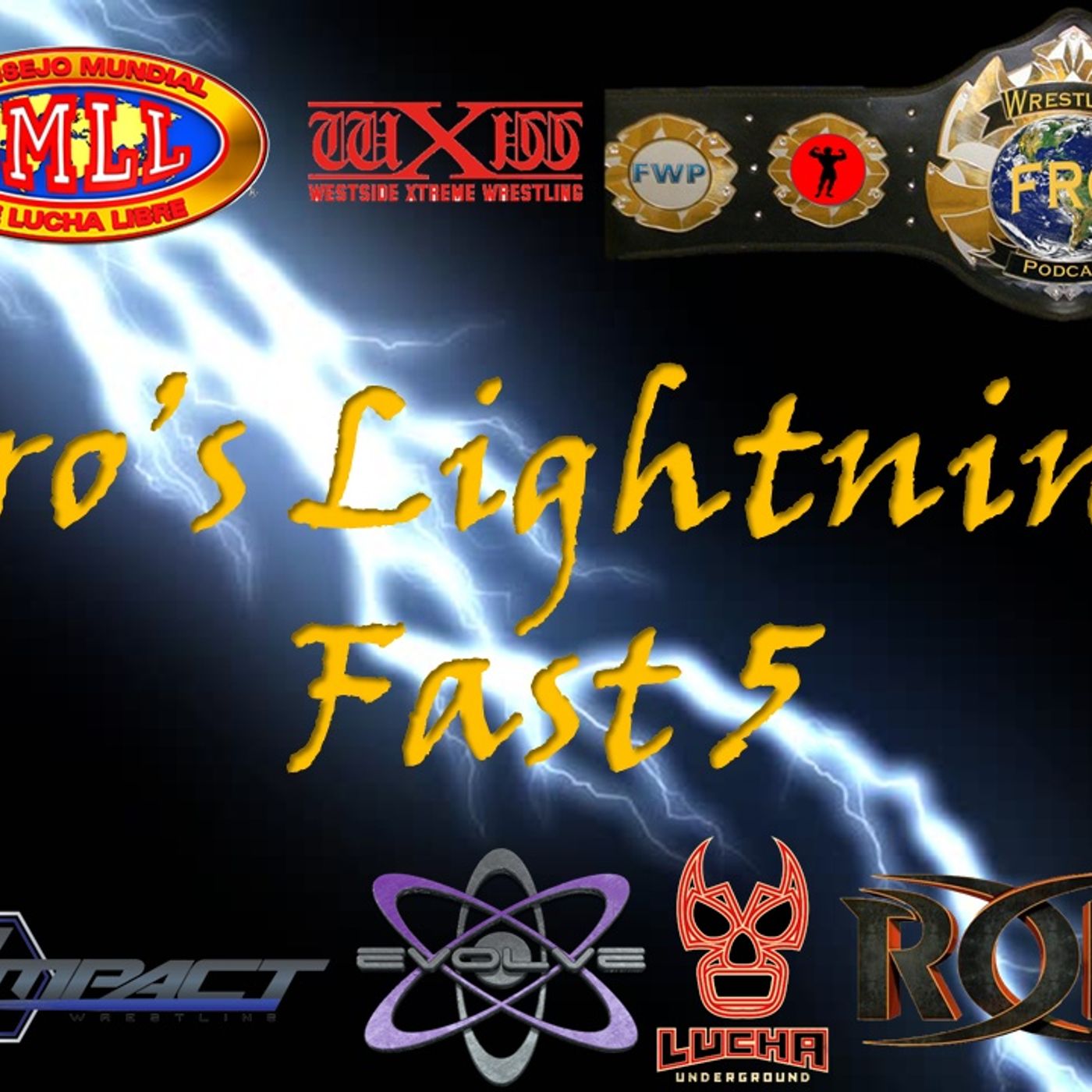 Fro’s Lightning Fast 5 - Wrestling News and Rumors