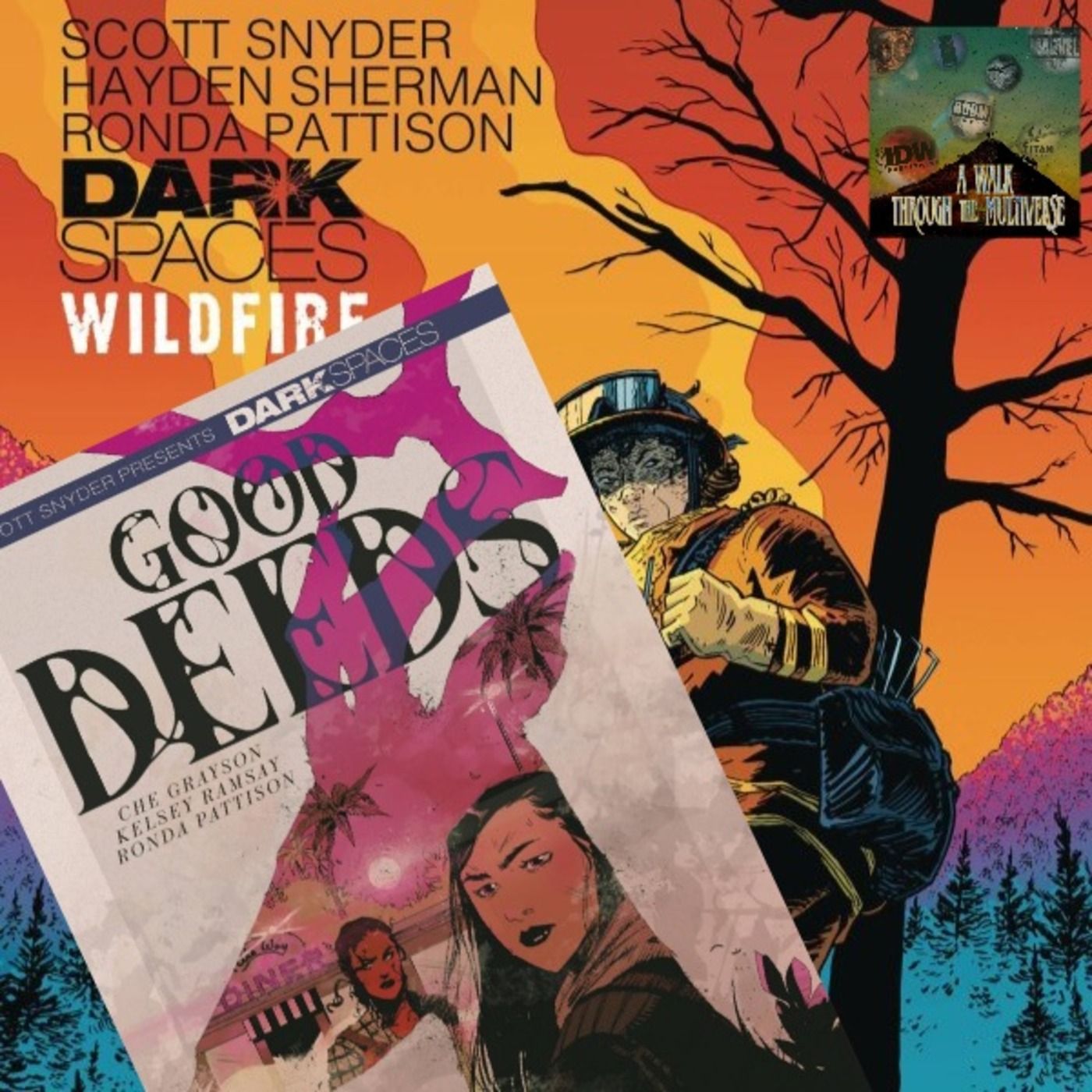 Dark Spaces: Wildfire Review and Dark Spaces: Good Deeds First Look - A Walk Through The Multiverse Episode 59