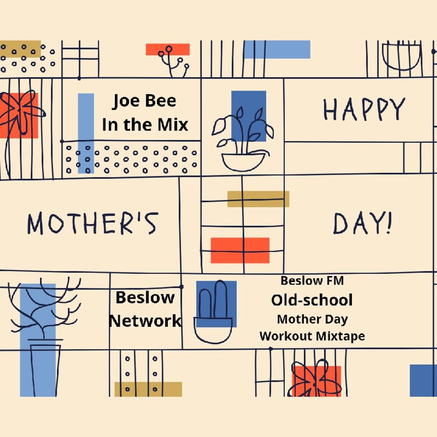 Episode 116 -Old School Mother Day Workout Mixtape