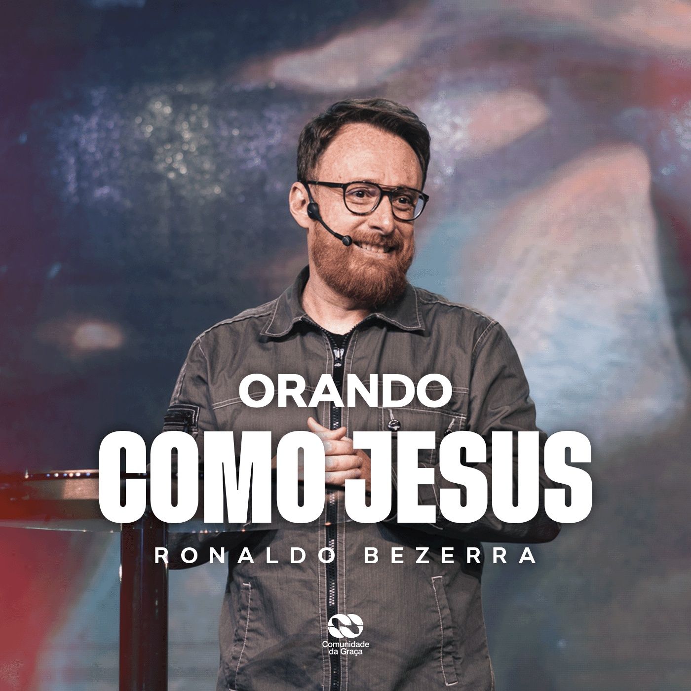 ORANDO COMO JESUS // Pr. Ronaldo Bezerra episode artwork