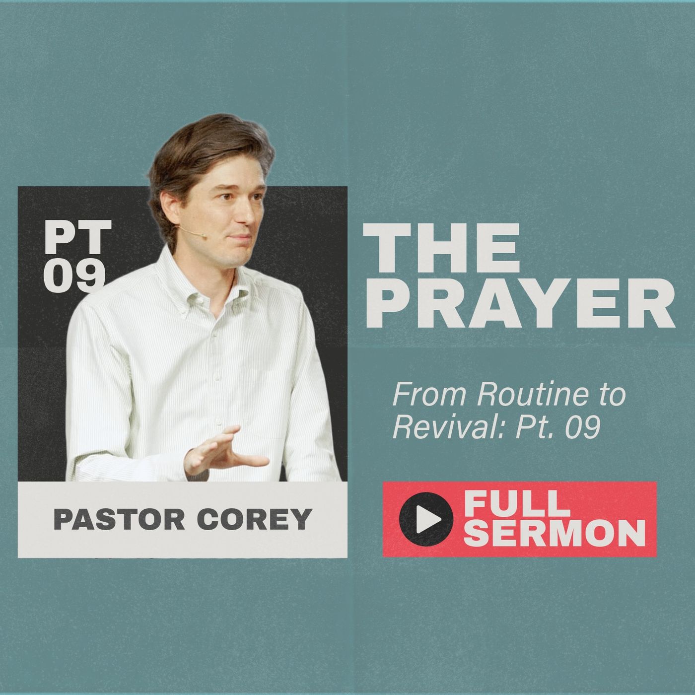 The Prayer: From Routine to Revival - Part Nine episode artwork