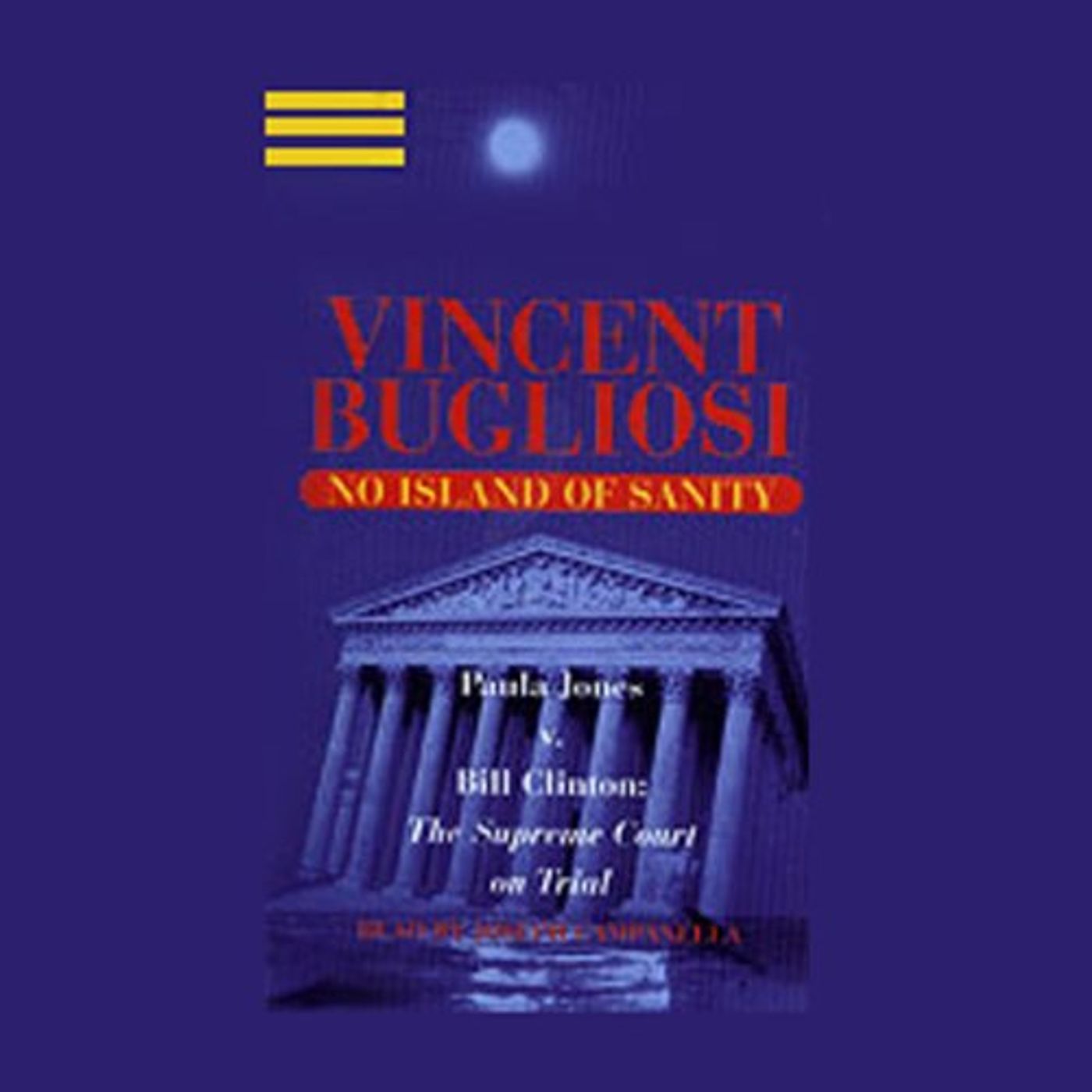 No Island of Sanity Audiobook by Vincent Bugliosi episode artwork