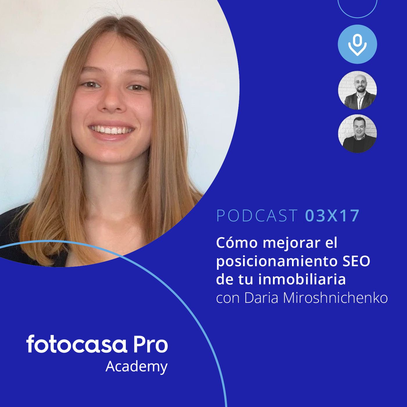 Episodio 03x17: Cómo mejorar el posicionamiento SEO de tu inmobiliaria