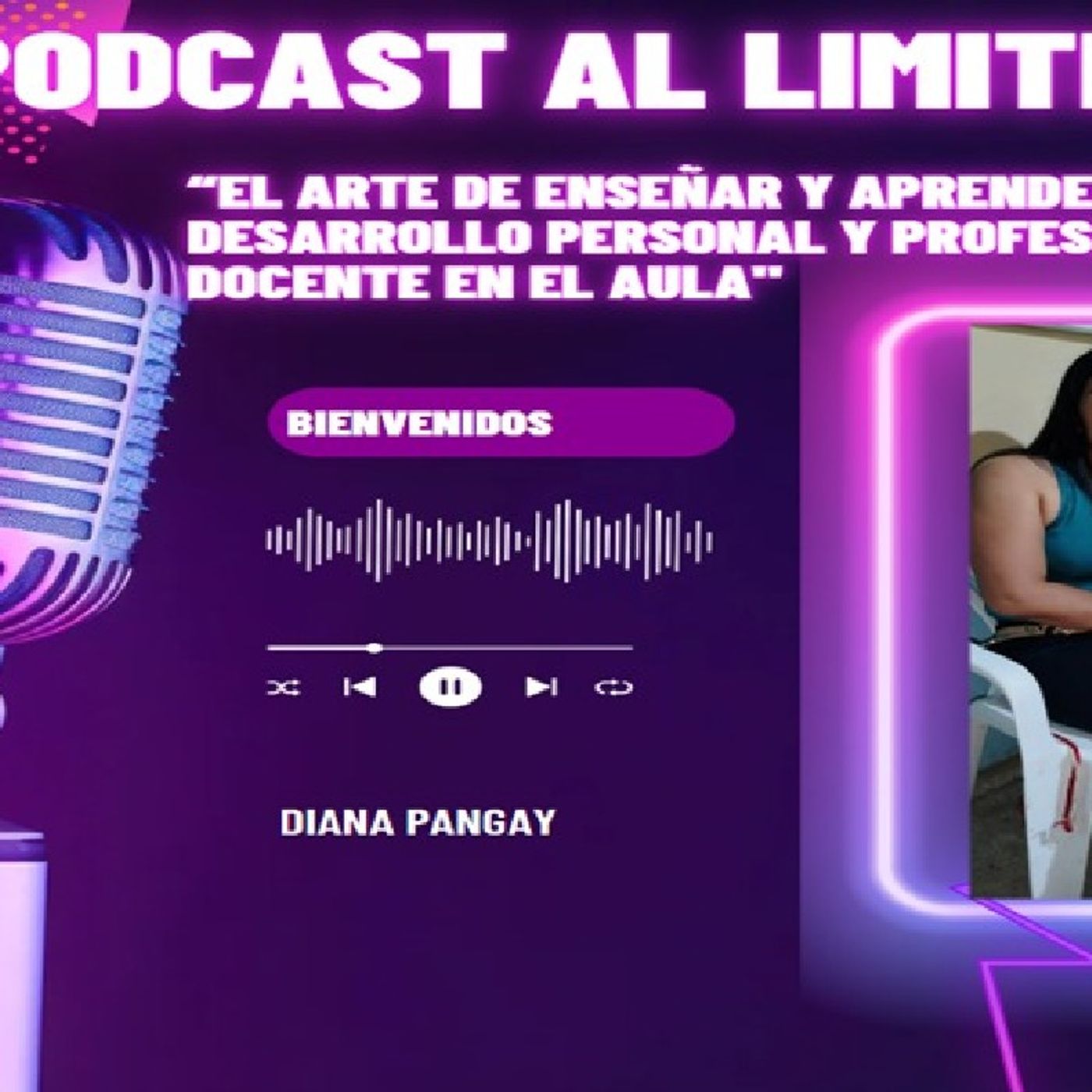 El podcast de Diana Maricela Pangay Celi