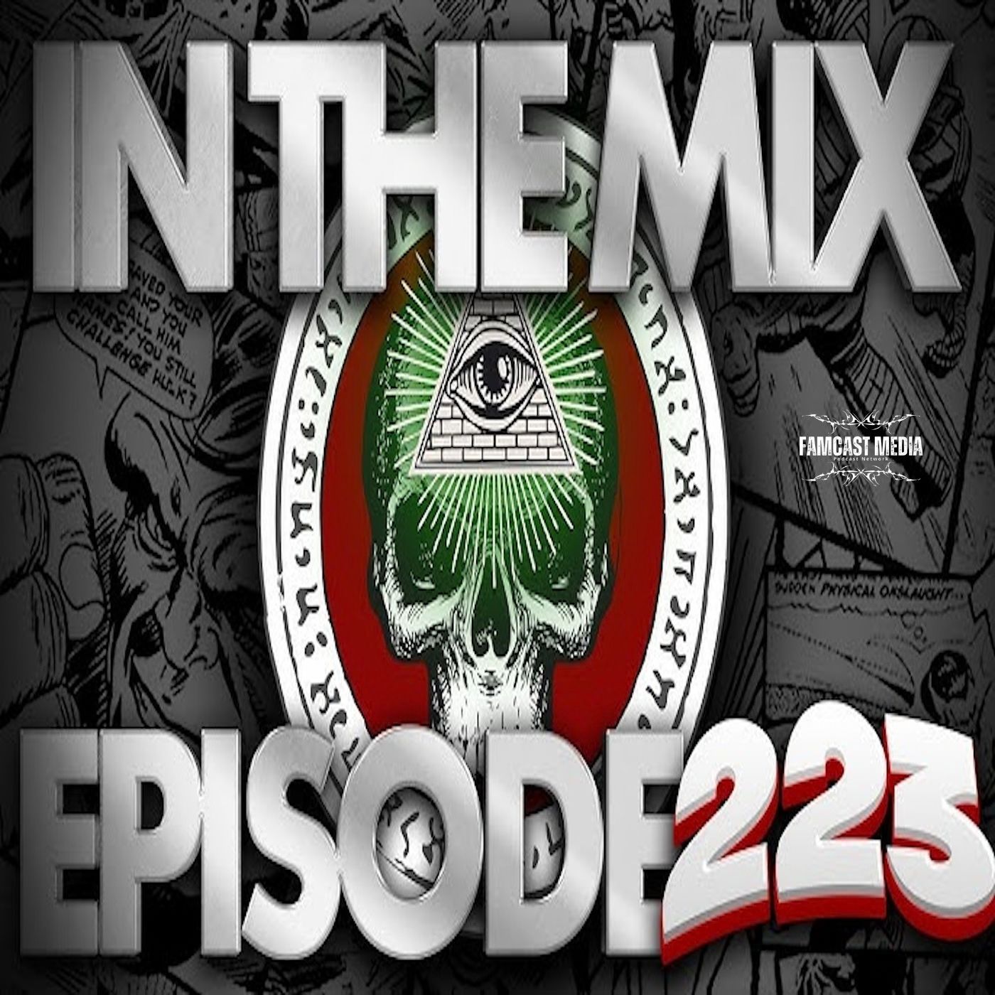 IN THE MIX - EPISODE 223 - POP CULTURE TALK WITH THE ILLUMINATI - YOU OUTTA KNOW!