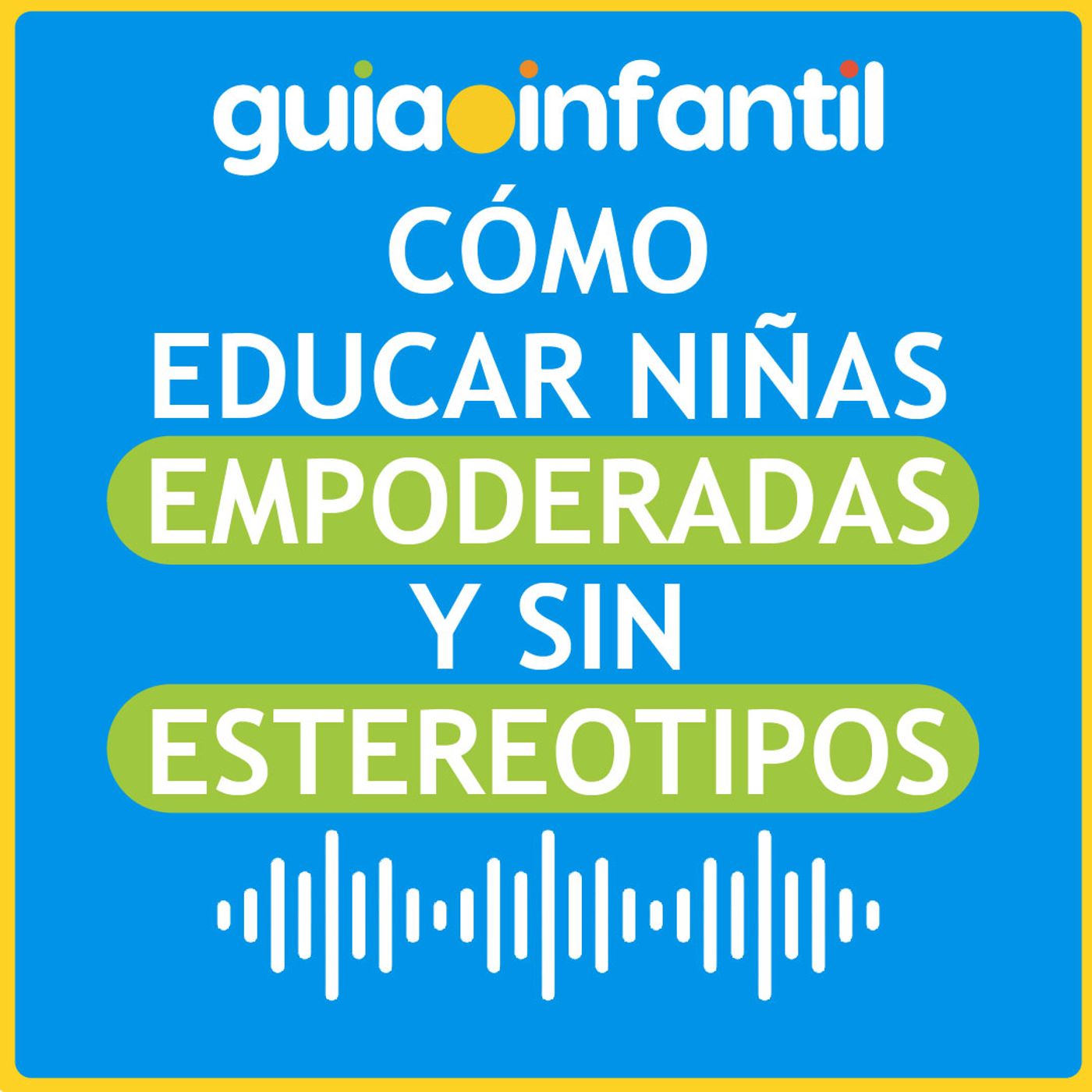 Guiainfantil.com #ConectaConTuHijo