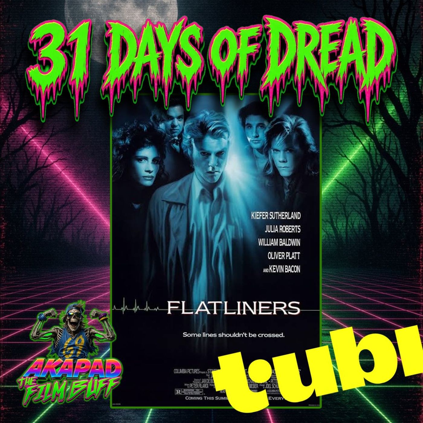 FLATLINERS (1990) - THE 31 DAYS OF DREAD - THE FILM BUFF REVIEW episode artwork