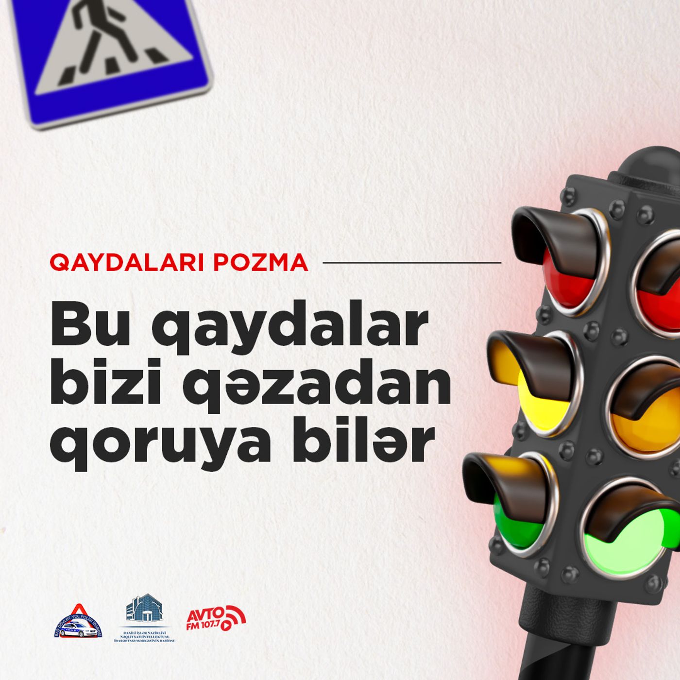 Bu qaydalar bizi qəzadan qoruya bilər