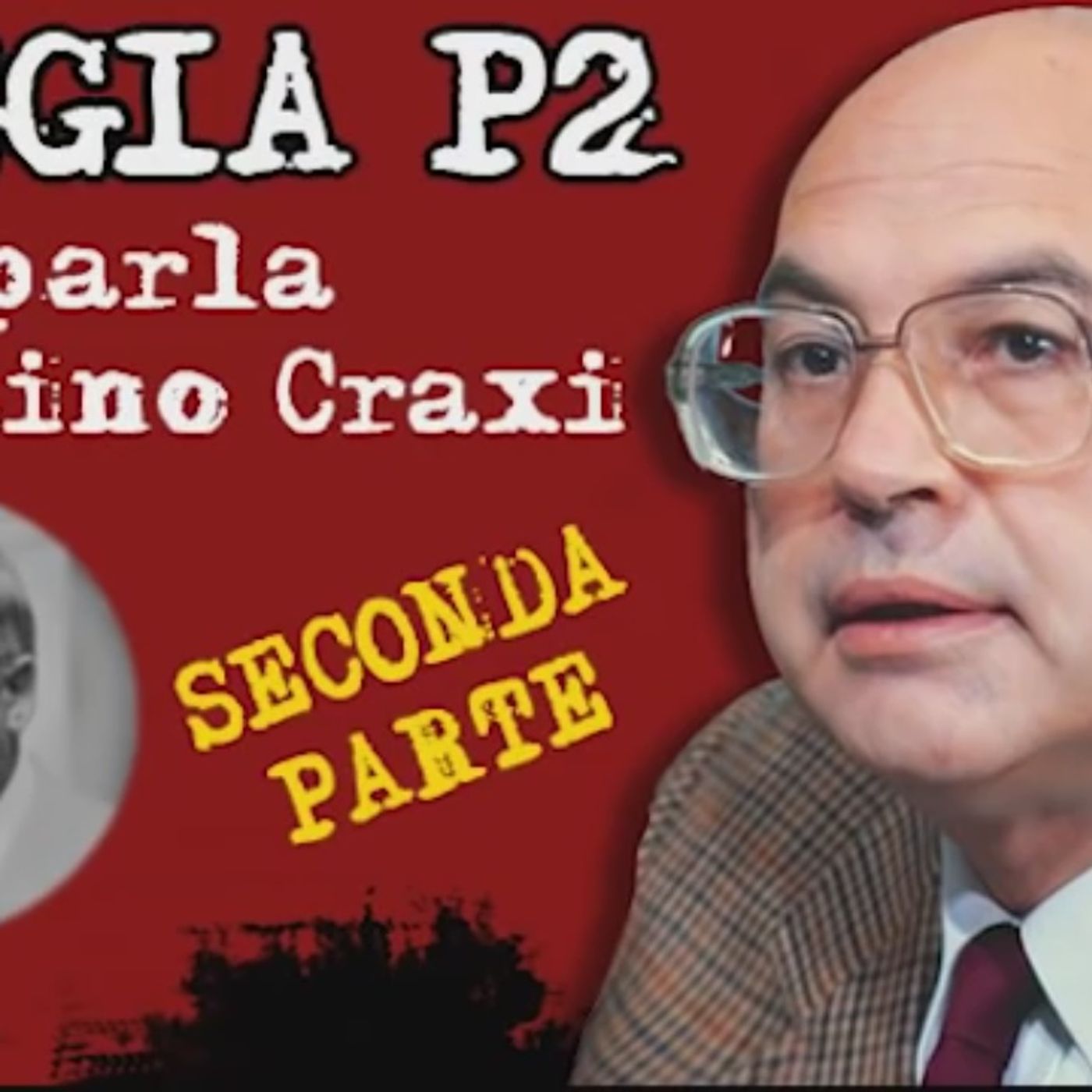 [234] Craxi: «Gelli sosteneva di controllare il 50% della stampa» episode artwork