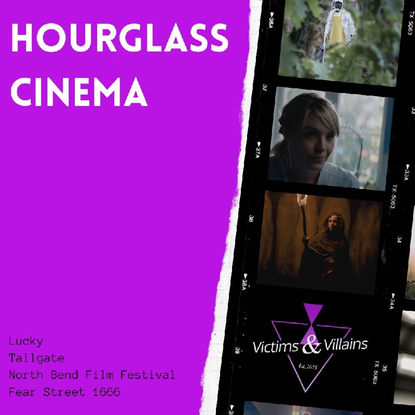 Lucky (2021), Tailgate (North Bend Film Festival) & Fear Street 1666 (2021) | Hourglass Cinema episode artwork