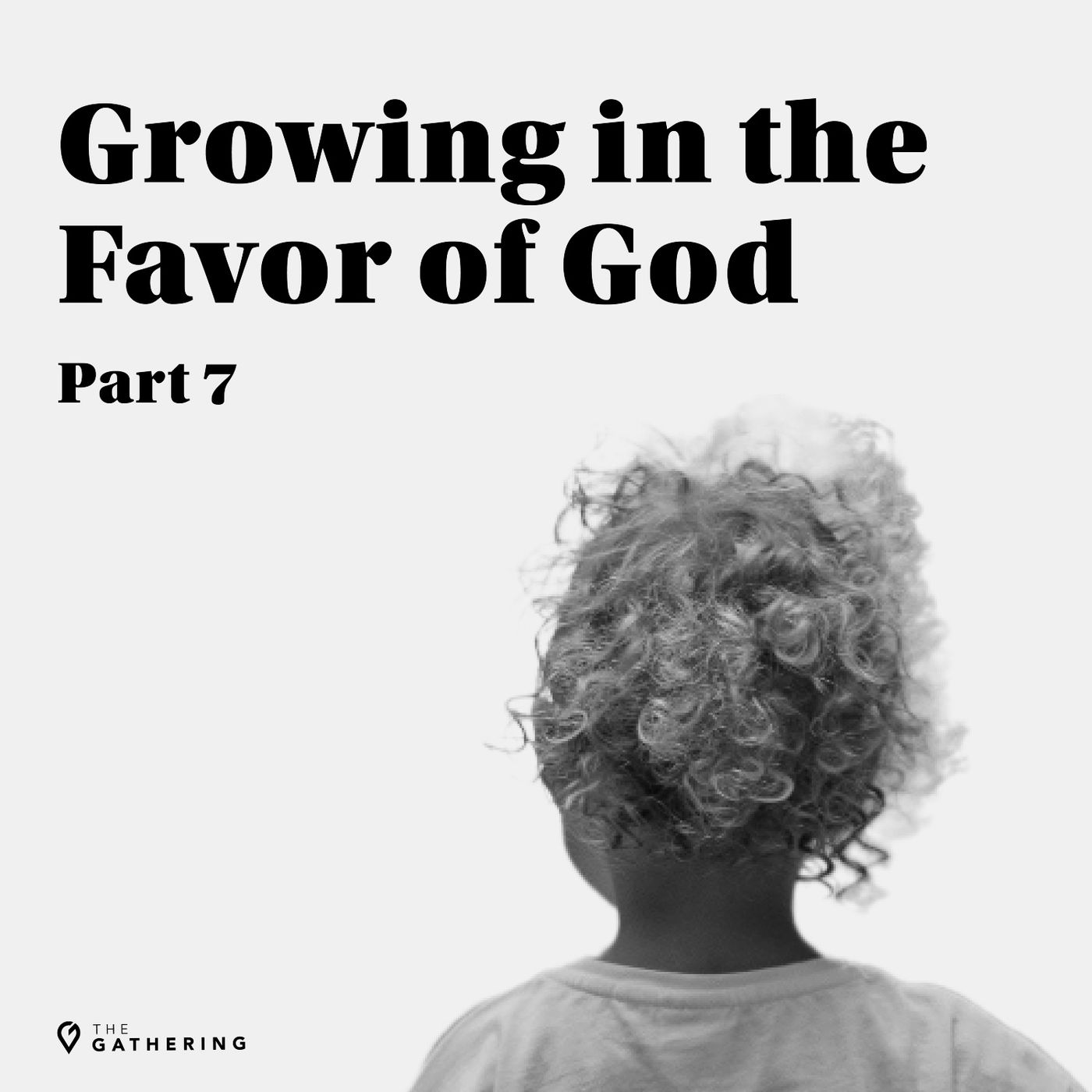 Growing in the Fear of the Lord: Part Seven