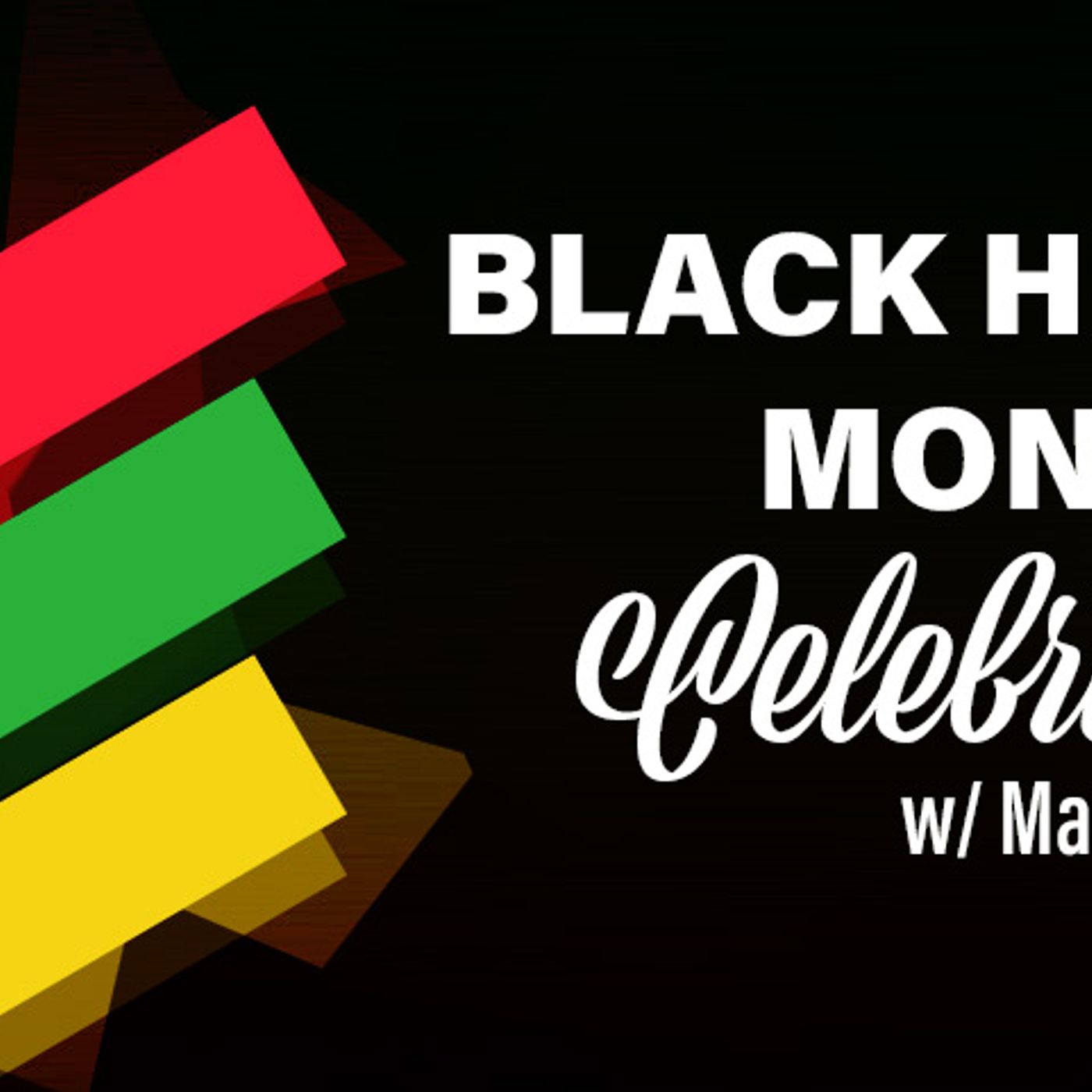 Black History Month Celebration