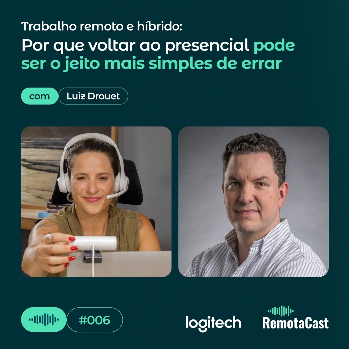 #006 Trabalho remoto e híbrido: por que voltar ao presencial pode ser o jeito mais simples de errar | Com Luiz Drouet