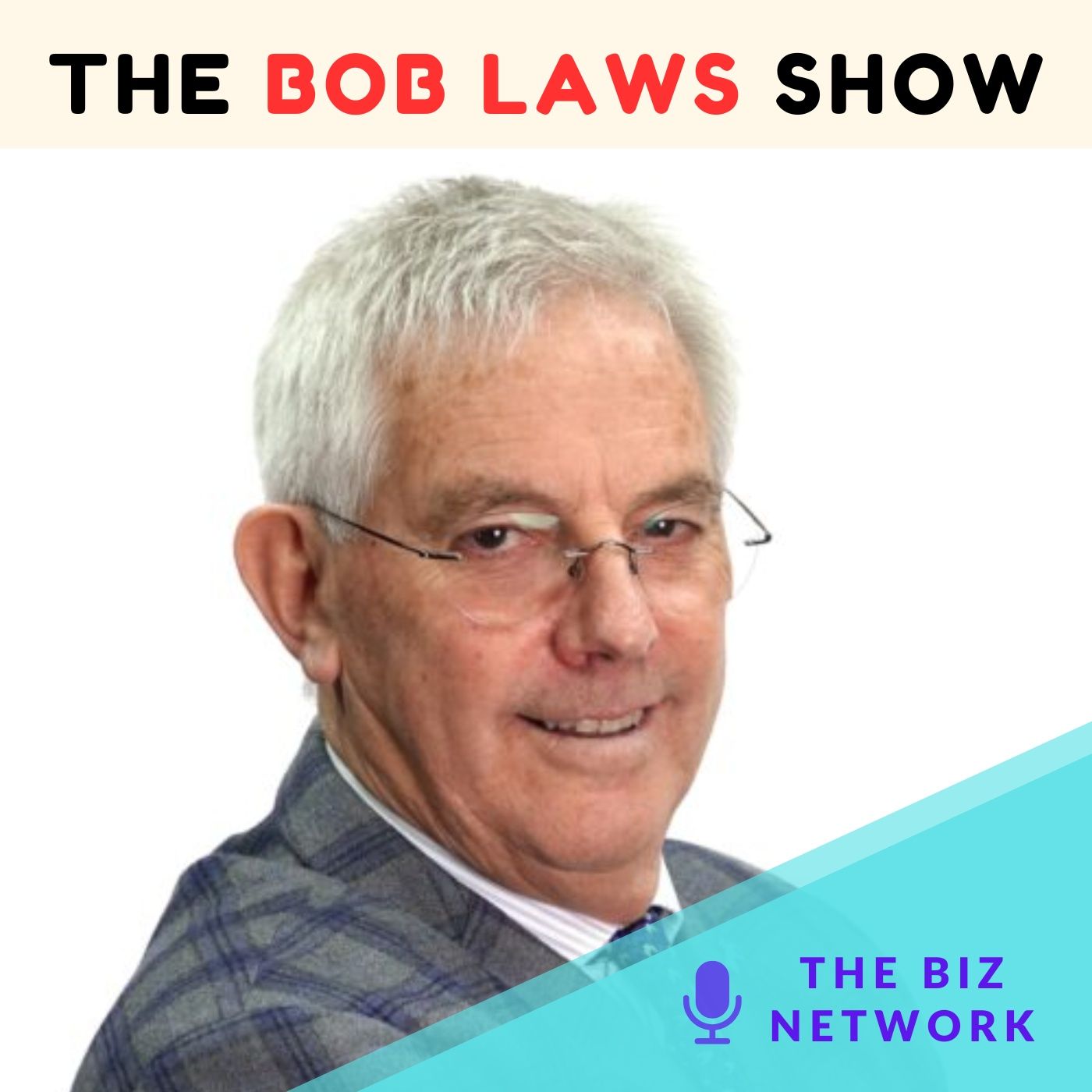 The Bob Laws Show podcast artwork