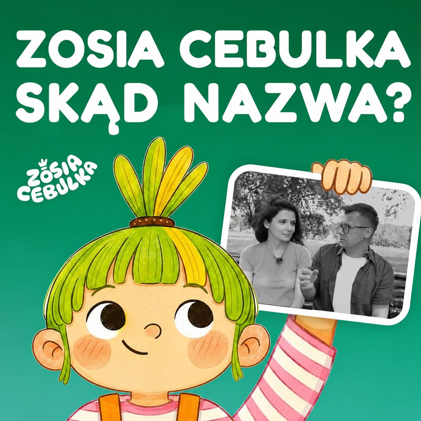 Skąd nazwa ZOSIA CEBULKA - o jakie warstwy chodzi?