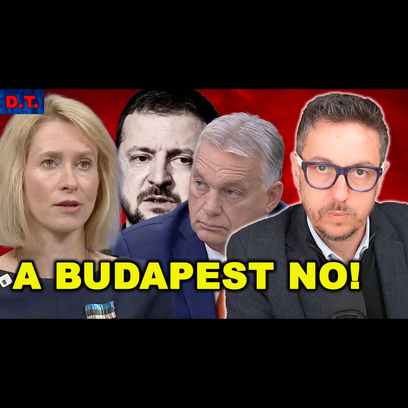 KALLAS: NEGOZIATO A BUDAPEST? NON È CARINO | ZELENSKY VUOLE ALTRI 25 SISTEMI PATRIOT. PER LA PACE EH KALLAS: NEGOZIATO A BUDAPEST? NON È CARINO | ZELENSKY VUOLE ALTRI 25 SISTEMI PATRIOT. PER LA PACE EH