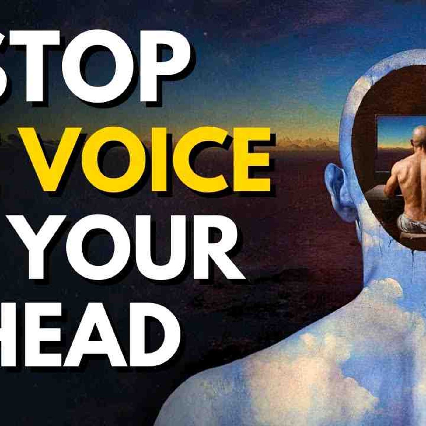 When Your Mind Never Stops Talking... Watch This(MP3_160K) episode artwork
