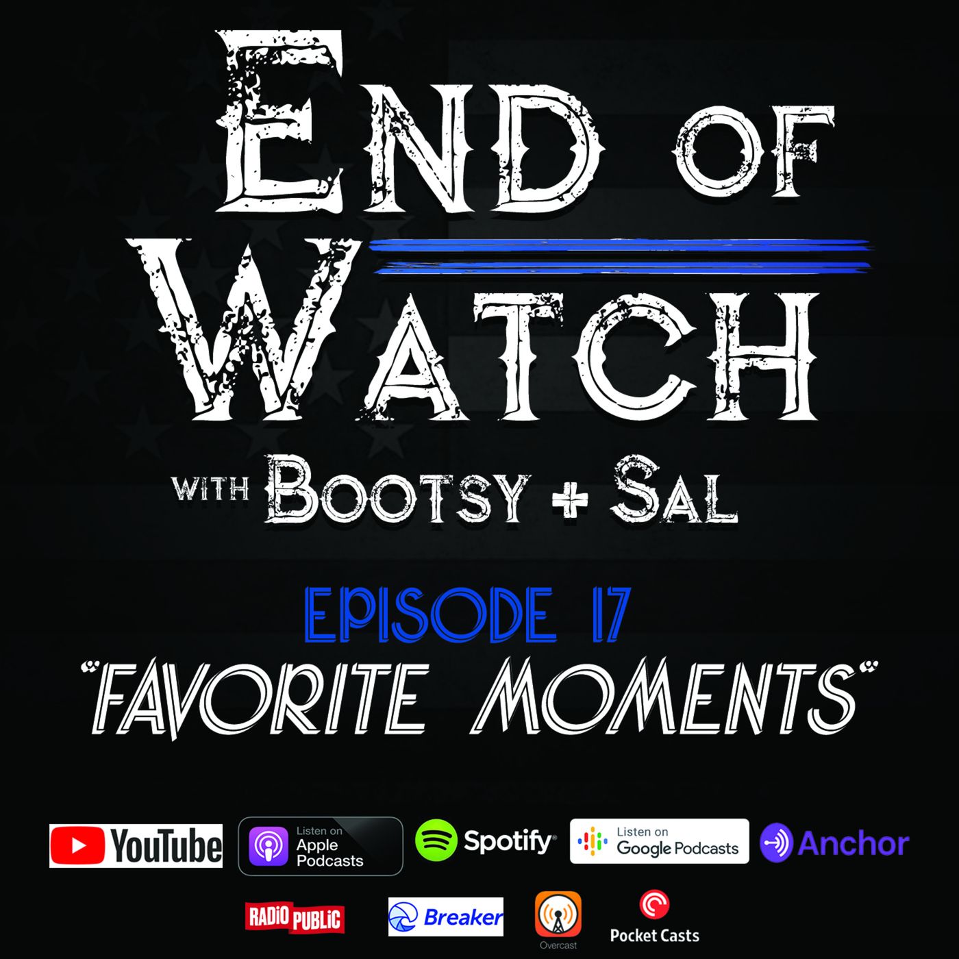 End of Watch with Bootsy + Sal