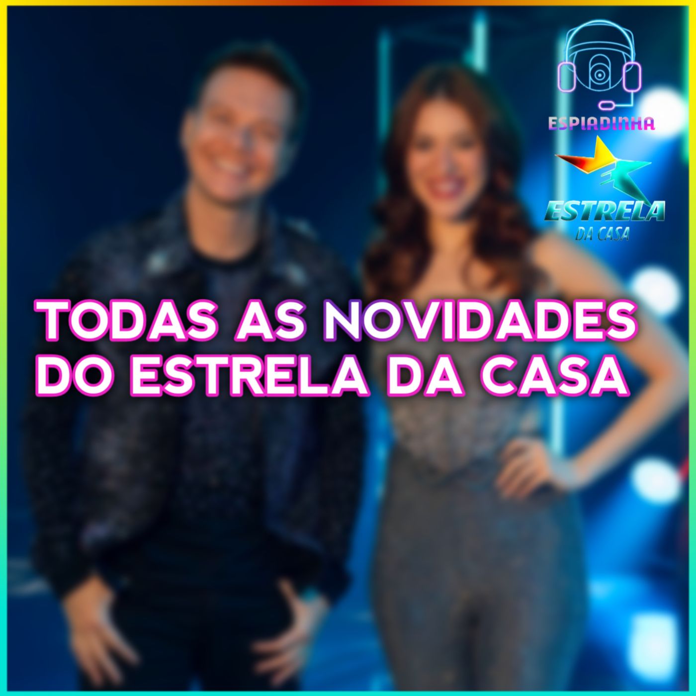 TODAS AS NOVIDADES DO ESTRELA DA CASA 2!