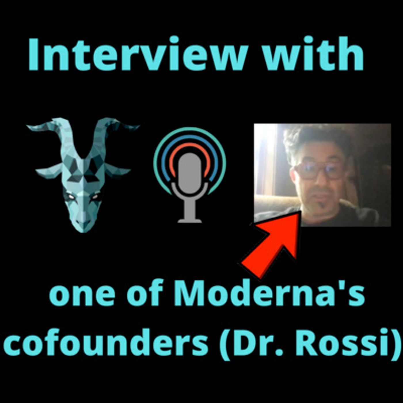 Interviewing one of the cofounders of Moderna (Dr. Derrick Rossi)!!