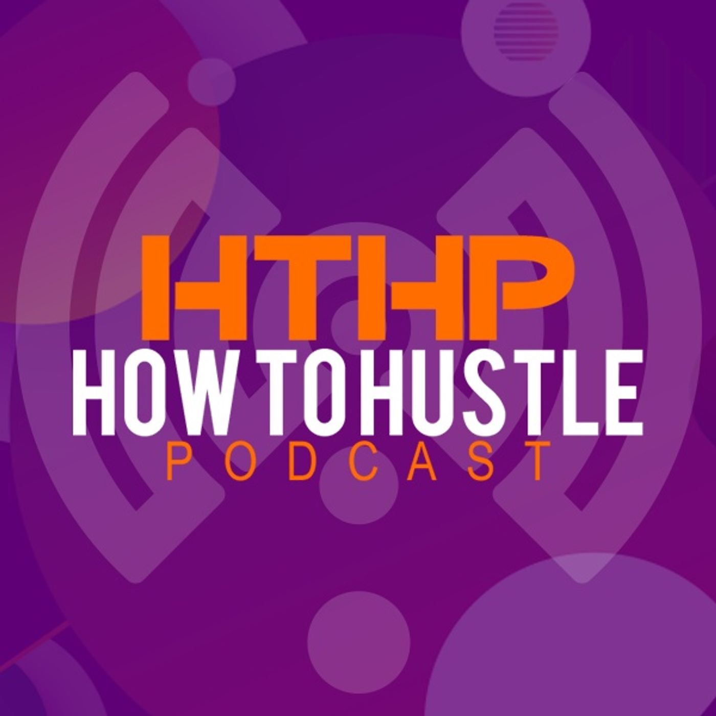 How to Hustle Podcast by Bloxspace