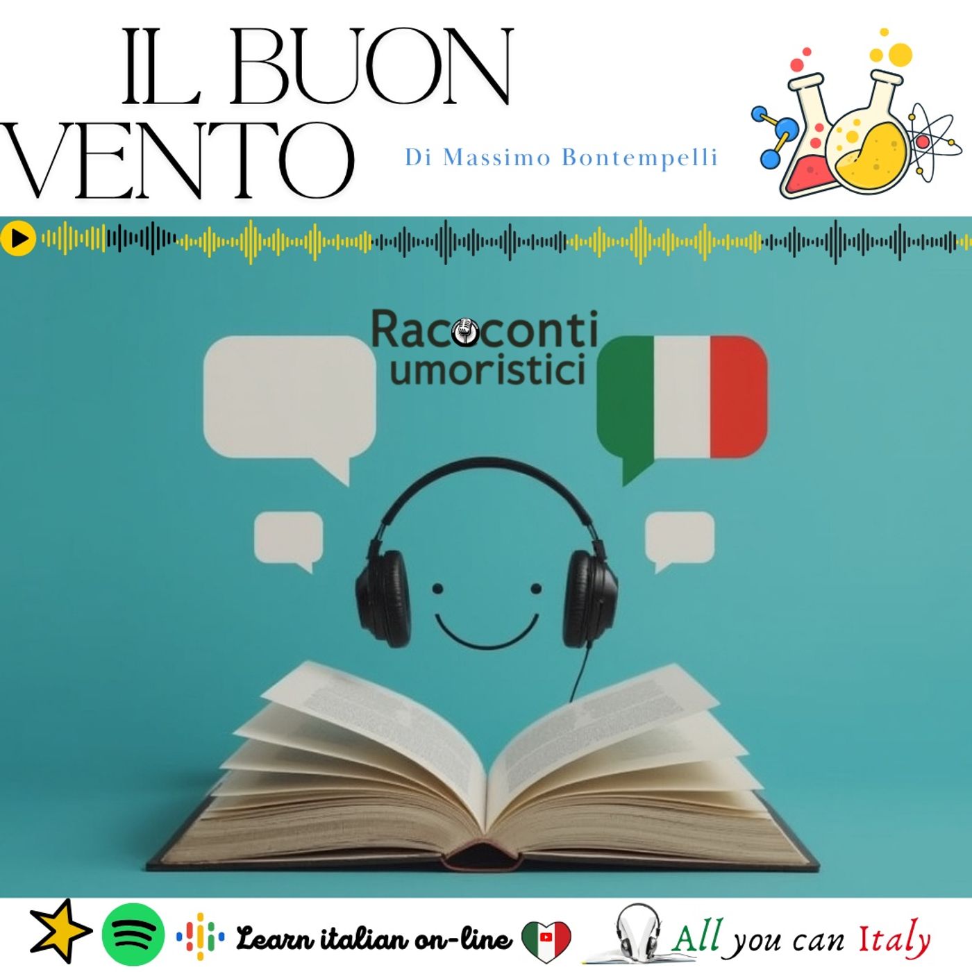 IL BUON VENTO - ITALIAN PODCAST - RACCONTI UMORISTICI 🎙🎧(C1)