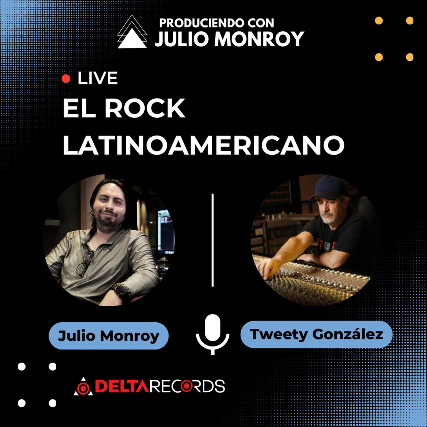 El Rock Latinoamericano - Tweety González & Julio Monroy episode artwork