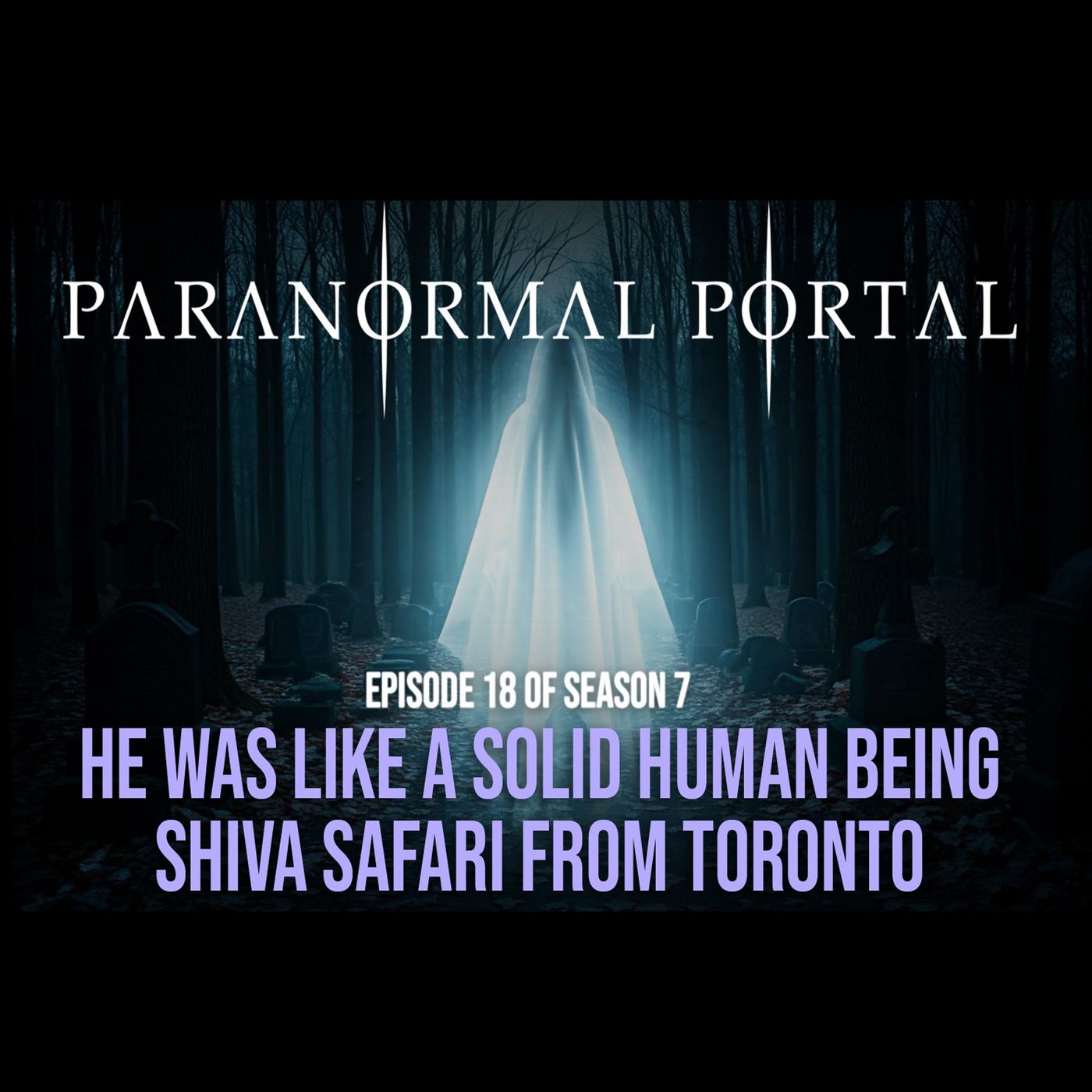 S7EP18 - He Was Like A Solid Human Being - Shiva Safari from Toronto episode artwork