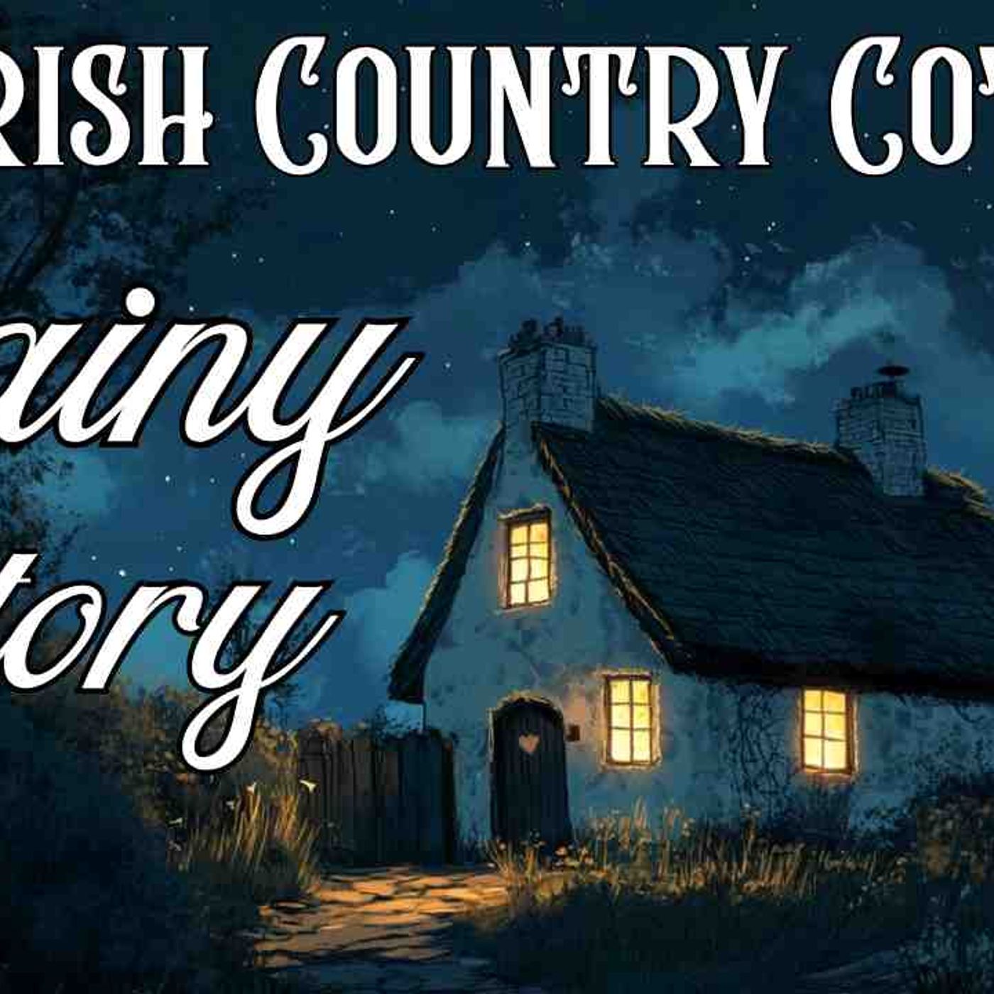 🌧️ A RAINY Story Better Than Melatonin - _The Irish Country Cottage_ - Bedtime Story