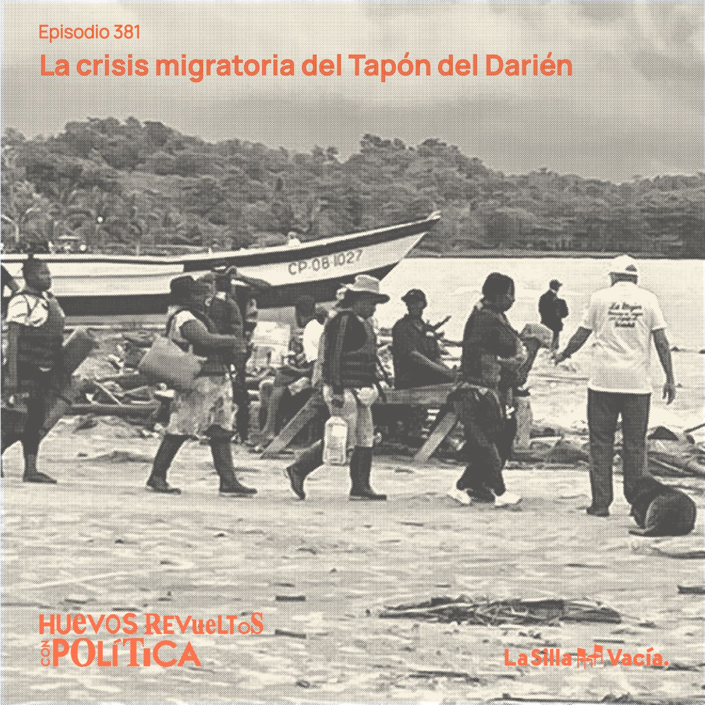 Huevos Revueltos con la crisis migratoria del Tapón del Darién