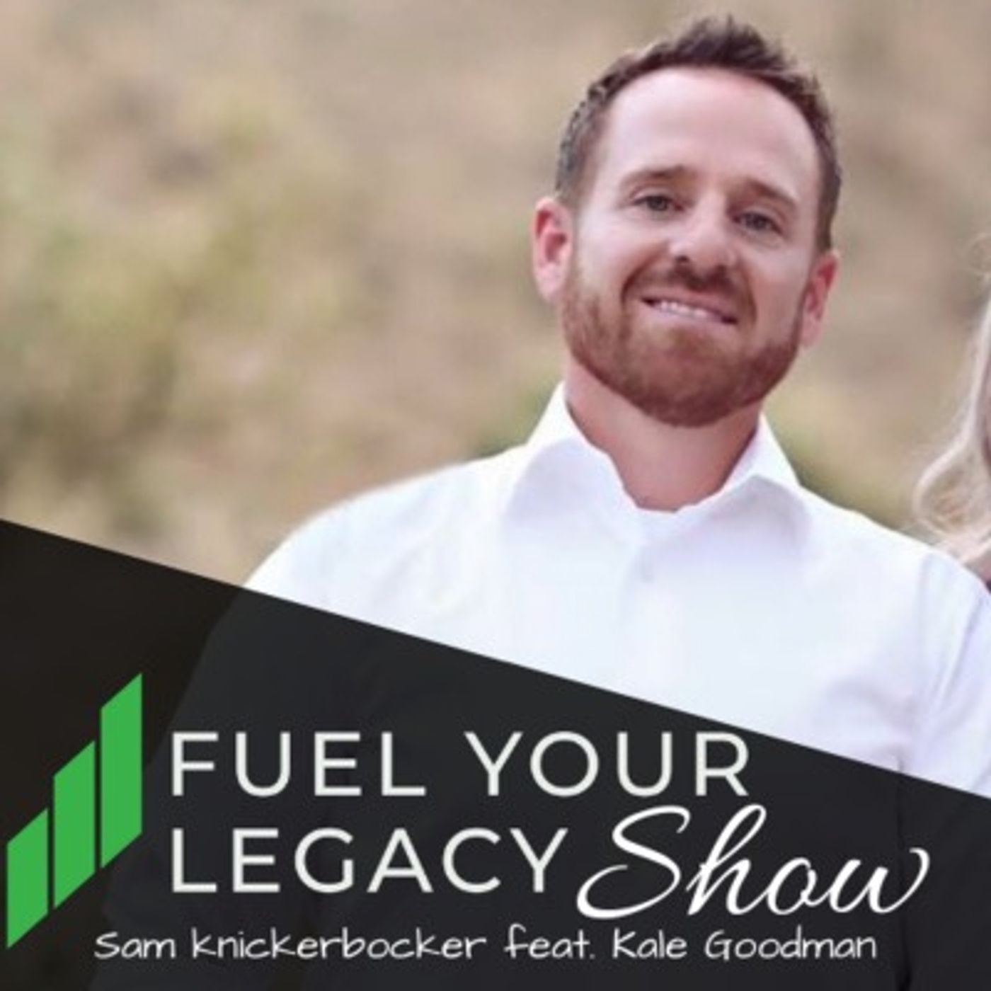 The Fuel Your Legacy Show