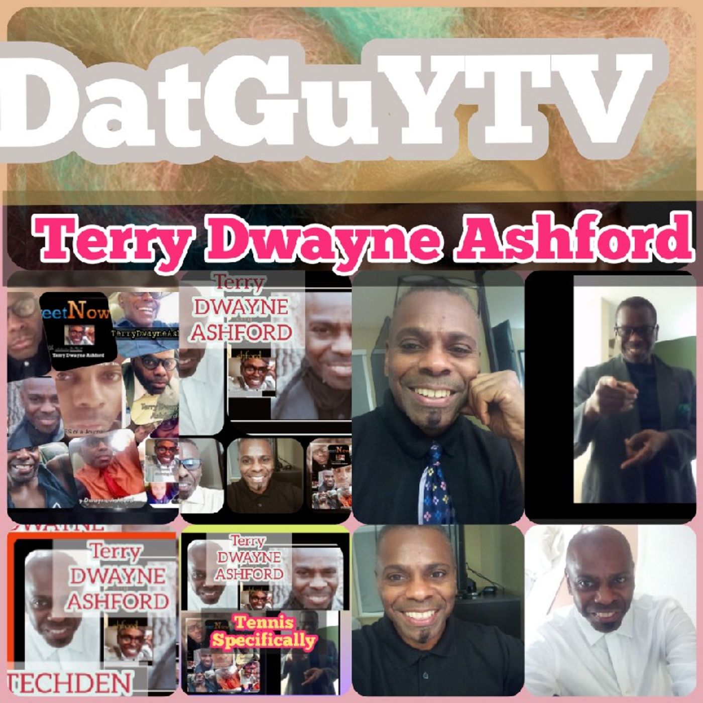 DatguyTV W/Terry Dwayne Ashford
