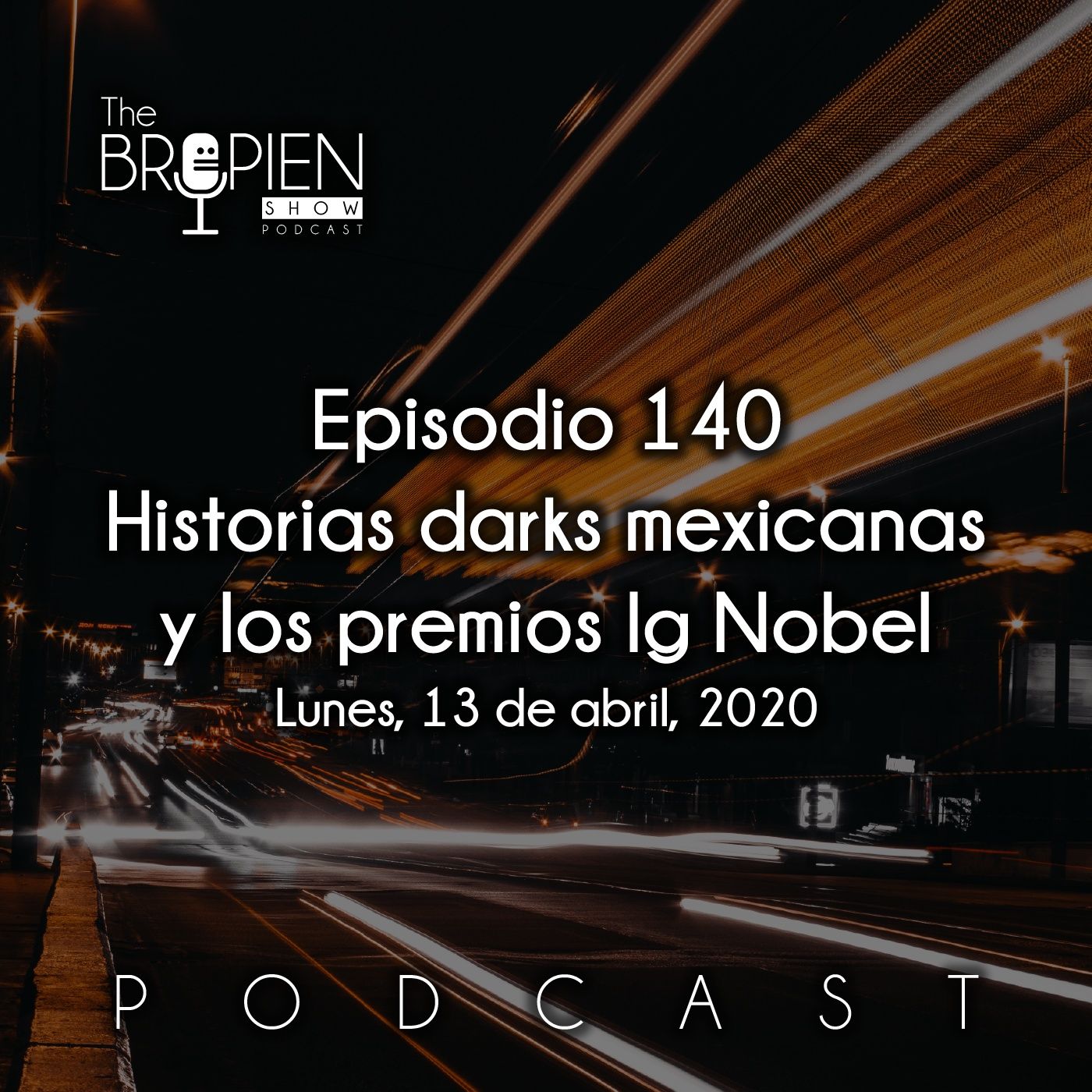 The Bropien Show Podcast