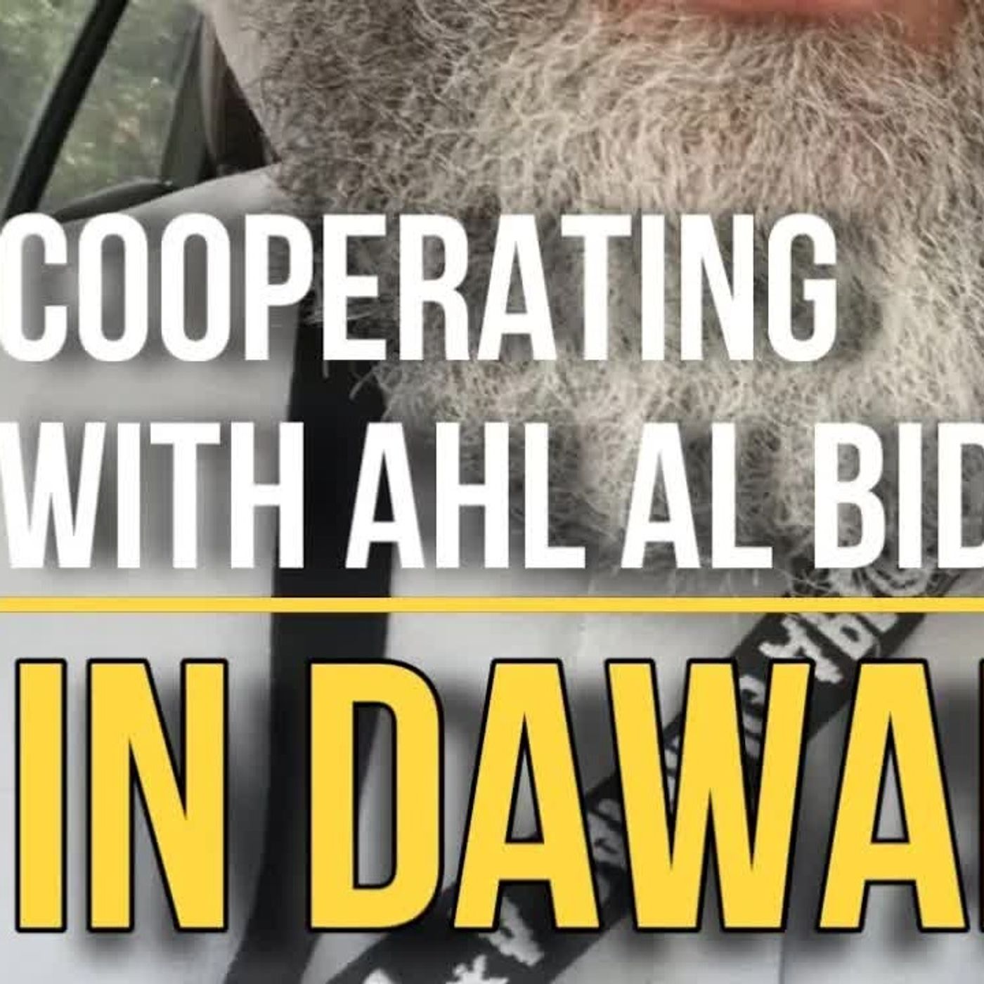 Cooperating with Ahl Al Bida in Dawah