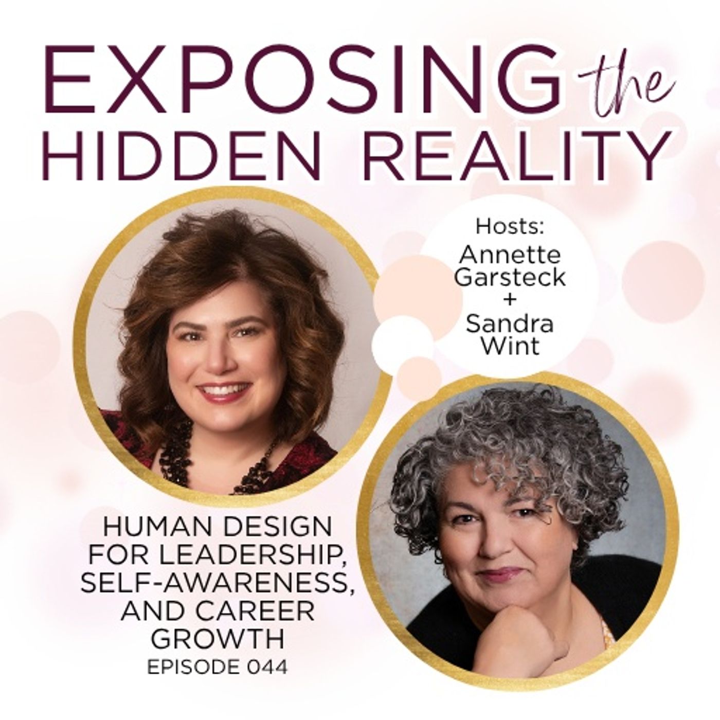 044 Human Design for Leadership Self-Awareness and Career Growth episode artwork