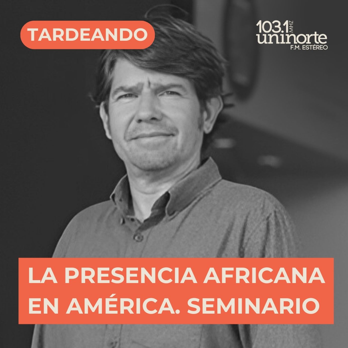 La presencia africana en América :: INVITADO: Juan Guillermo Martín episode artwork