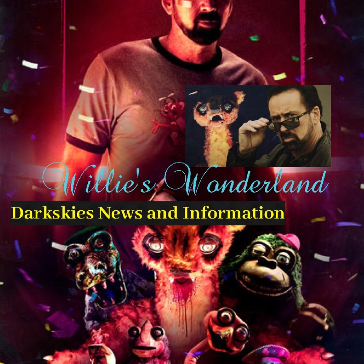 Willie's Wonderland - Dark Skies News And information episode artwork