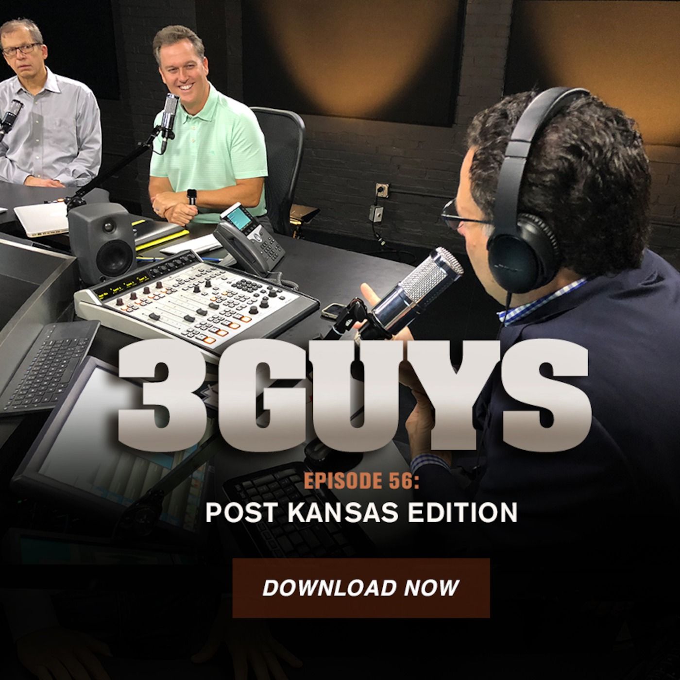 Three Guys Before The Game - Post Kansas (Episode 56)