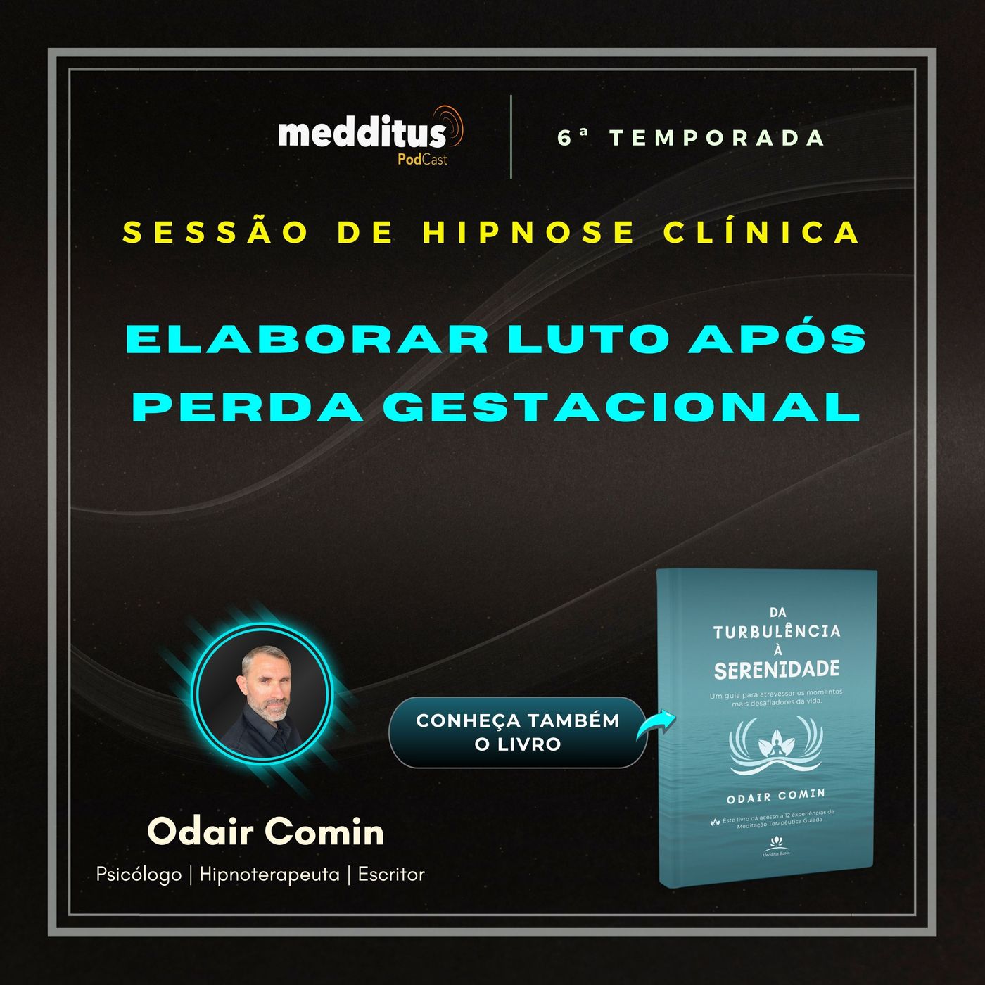 235 | Hipnose para Luto apos Perda Gestacional | Odair Comin