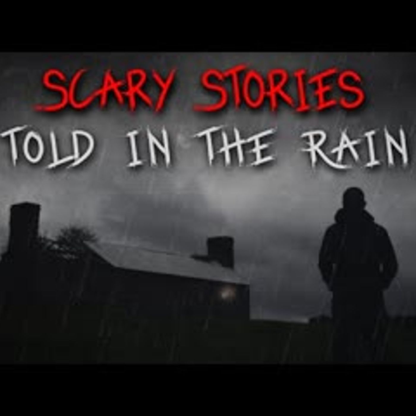 3 Creepy True Scary Stories with Rain Sounds episode artwork