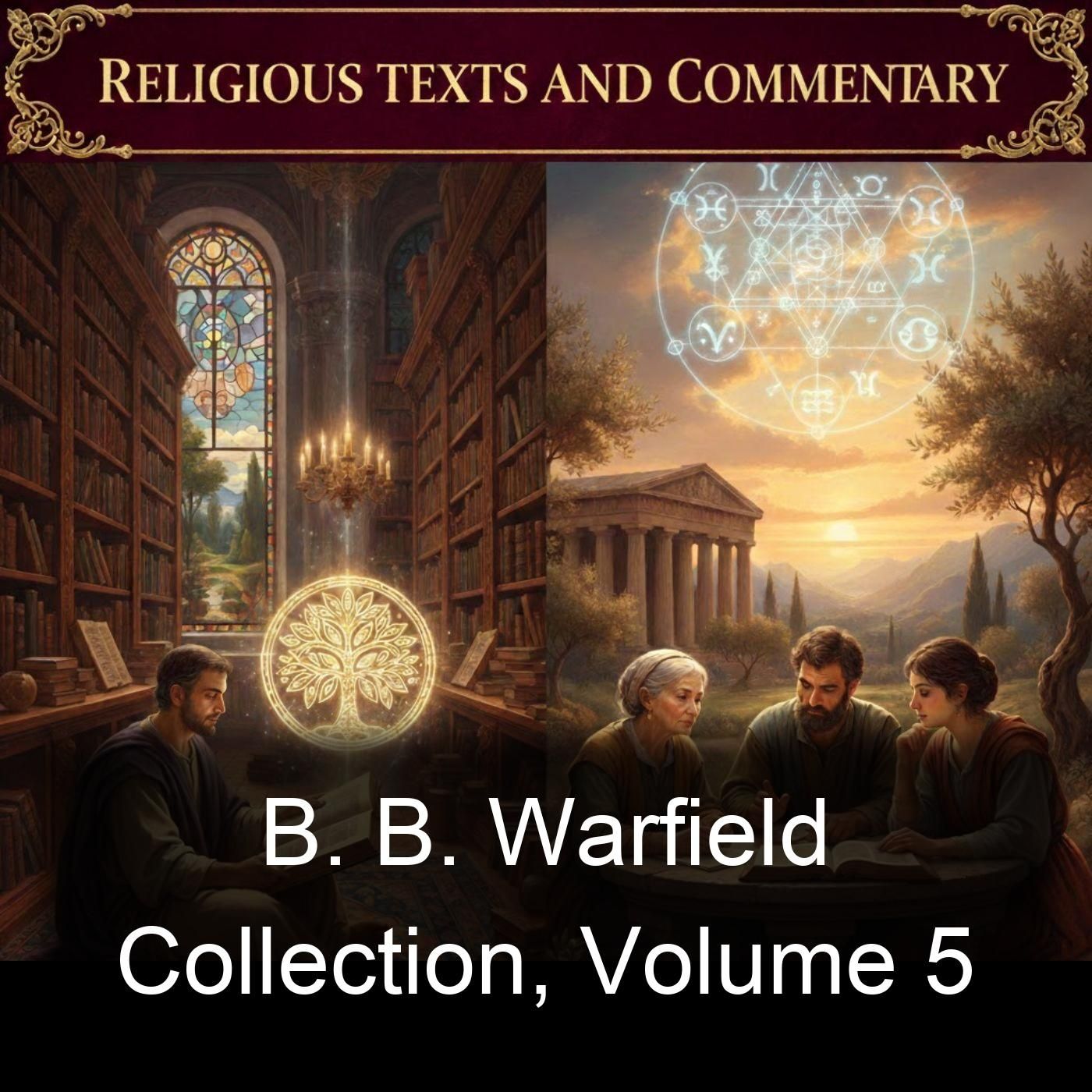 B. B. Warfield Collection, Volume 5 cover art