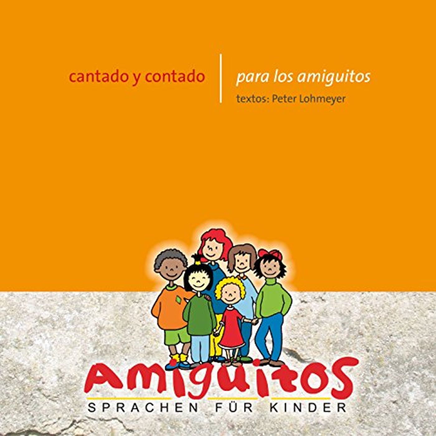 Cantado y contado para los amiguitos Hörbuch von Juliane Buschhorn-Walter, Claudia von Holten episode artwork