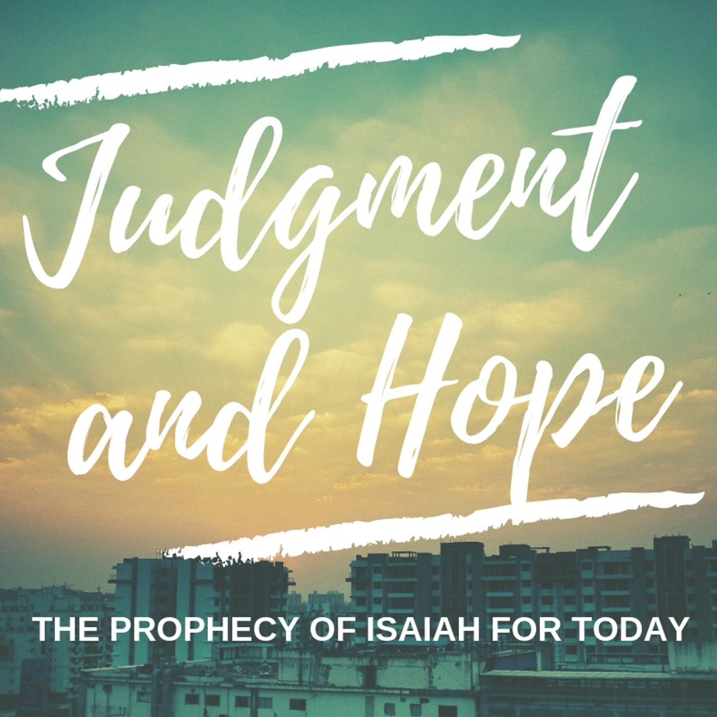 Session 8: A Final Word of Vengeance and Blessing (Isaiah 34-35)