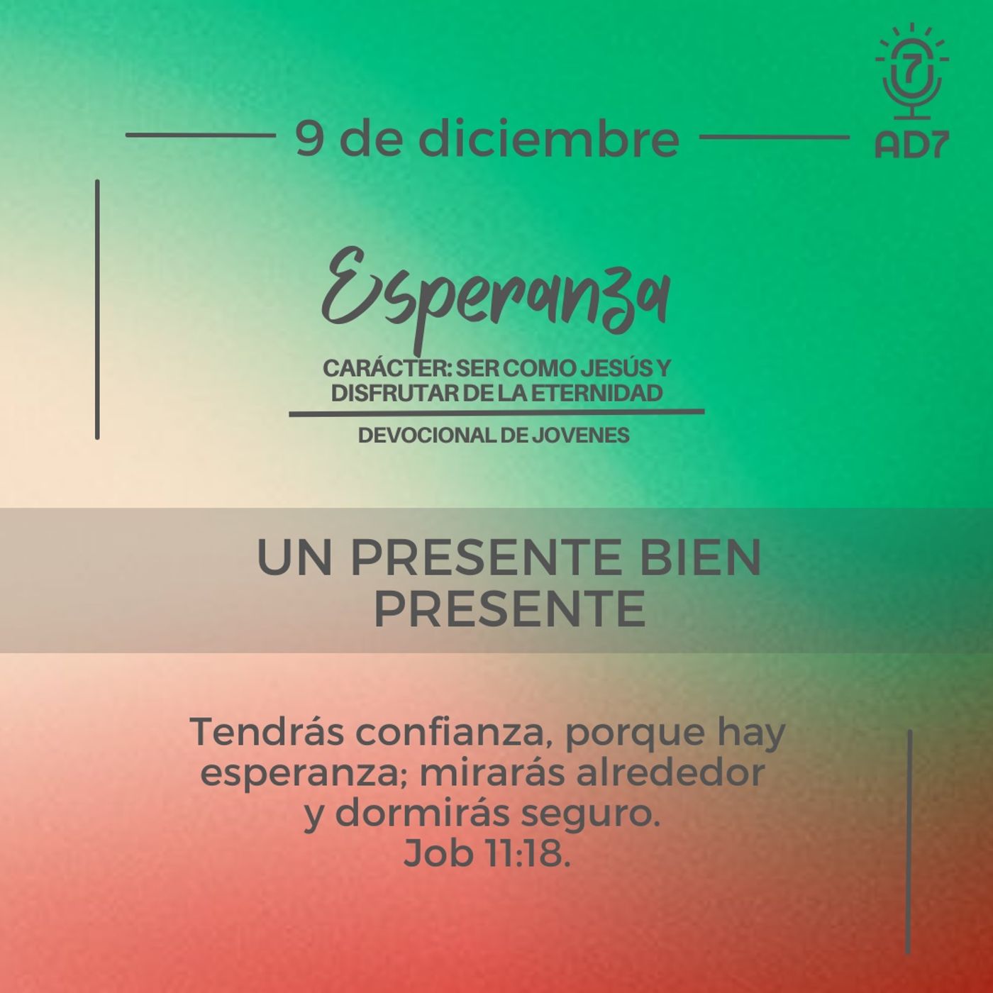 Un presente bien presente | Devocional de Jóvenes | 16 de diciembre 2023