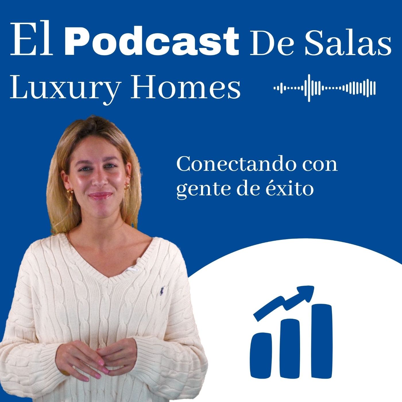 El podcast DE SALAS Luxury Homes
