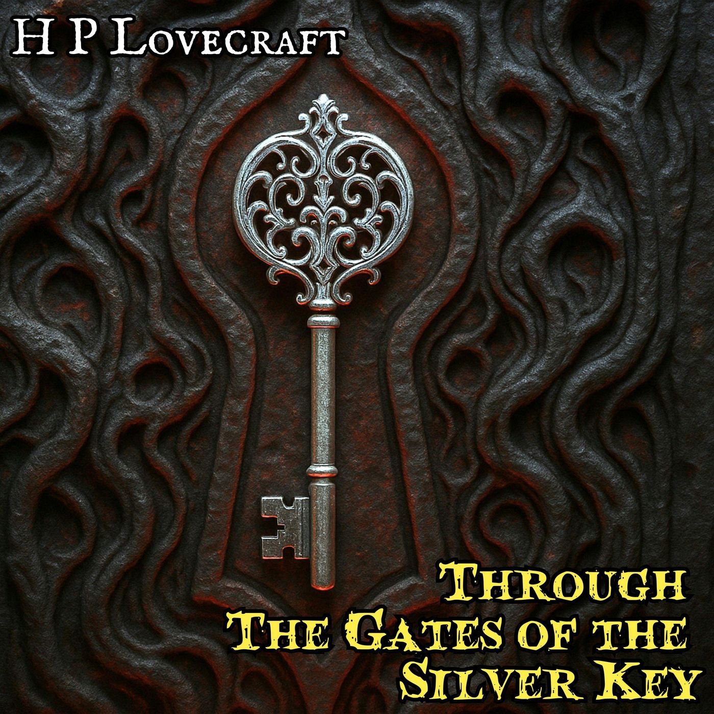 Through the Gates of the Silver Key by H P Lovecraft and E Hoffman Price