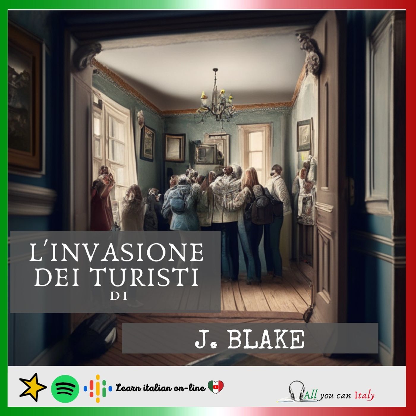 L'invasione dei turisti - J. BLAKE